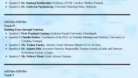 This Conclave – cum- Conference is aimed to be an outcome oriented academic endeavor to come out with a proposed White Paper for the reference of both public as well as private travel, aviation & hospitality trade partners.  The conference has received global acceptance & we have received confirmations from 45 International Speakers for deliberations across 08 conference tracks from countries including- United State, Canada, Germany, Portugal, United Kingdom, Spain, Italy, Romania, Finland, Turkey, South Af