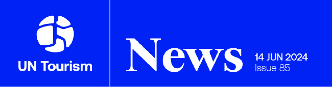 "UN Tourism News 10 May 2024 Issue 83"